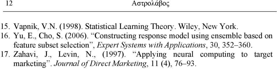 Constructing response model using ensemble based on feature subset selection, Expert