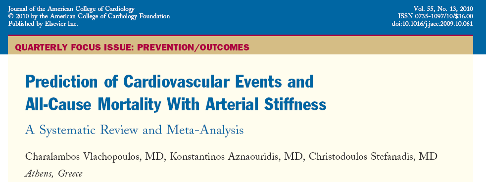 Arterial Stiffness: Important predictor of cardiovascular events JACC, March 30, 2010