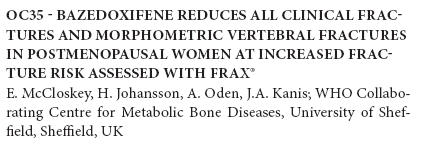 In patients with 10-year fracture probabilities at or above 17% significant decrease in the risk of all clinical fractures (the 80th percentile of risk) For morphometric vertebral fractures,