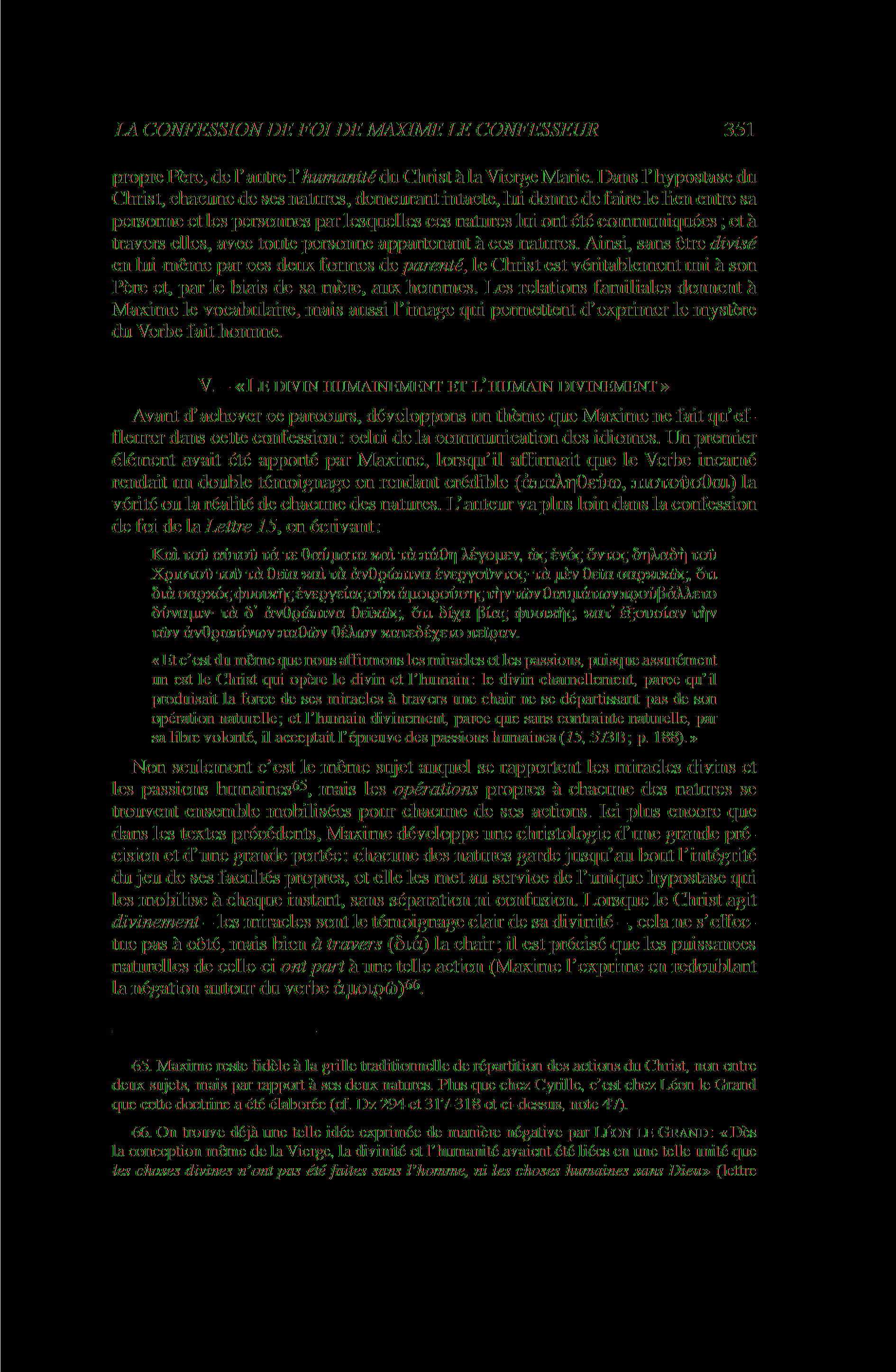 LA CONFESSION DE FOI DE MAXIME LE CONFESSEUR 351 propre Père, de l autre l humanité du Christ à la Vierge Marie.