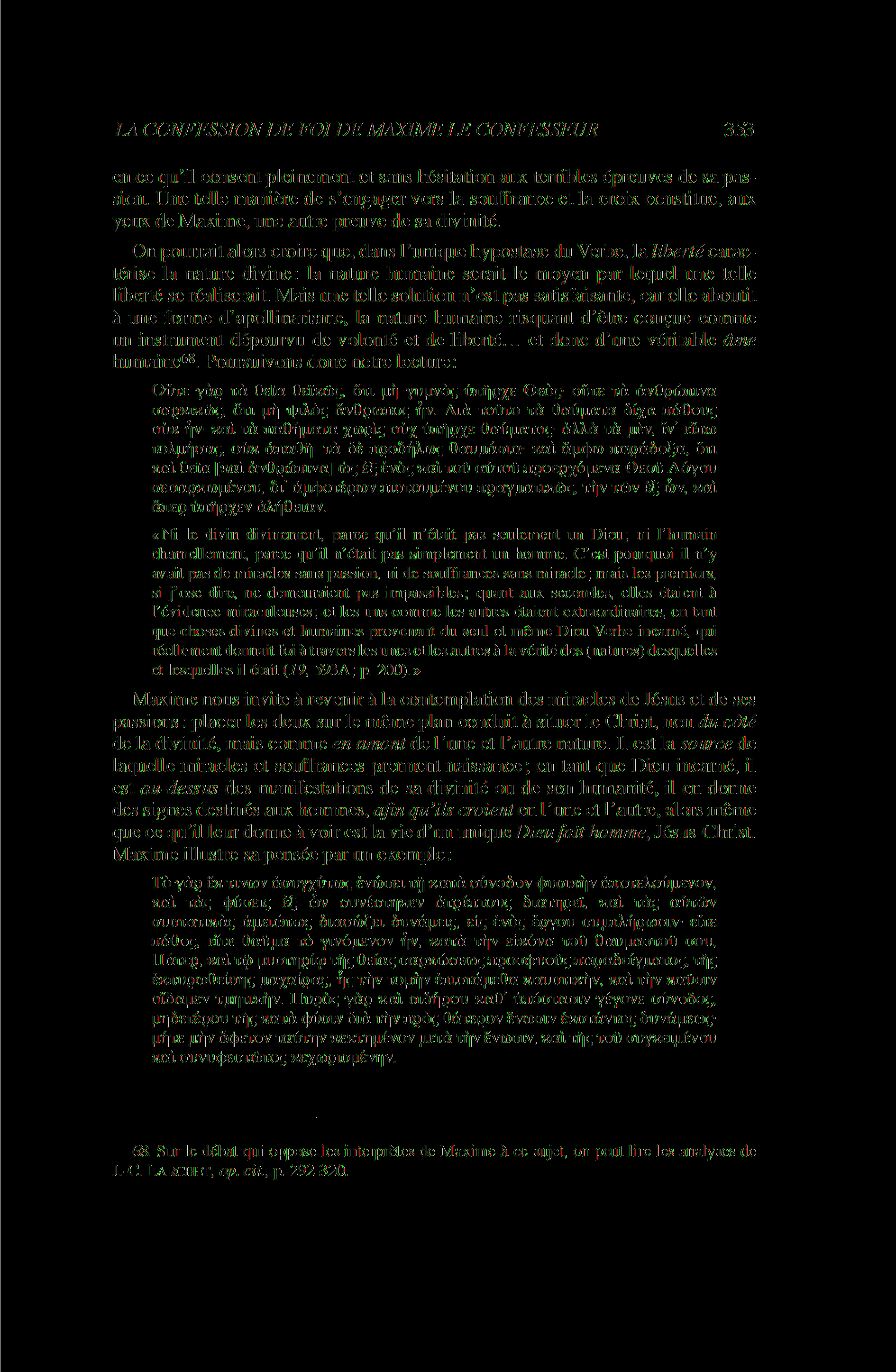 LA CONFESSION DE FOI DE MAXIME LE CONFESSEUR 353 en ce qu il consent pleinement et sans hésitation aux terribles épreuves de sa passion.