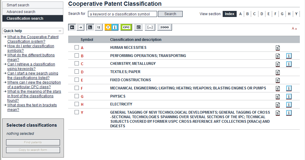 C L A S S I F I C A T I O N S E A R C H Ο συνολικός αριθμός των διπλωμάτων ευρεσιτεχνίας είναι τόσο μεγάλος ώστε ένα σύστημα ταξινόμησης είναι απαραίτητο για την αναζήτηση.