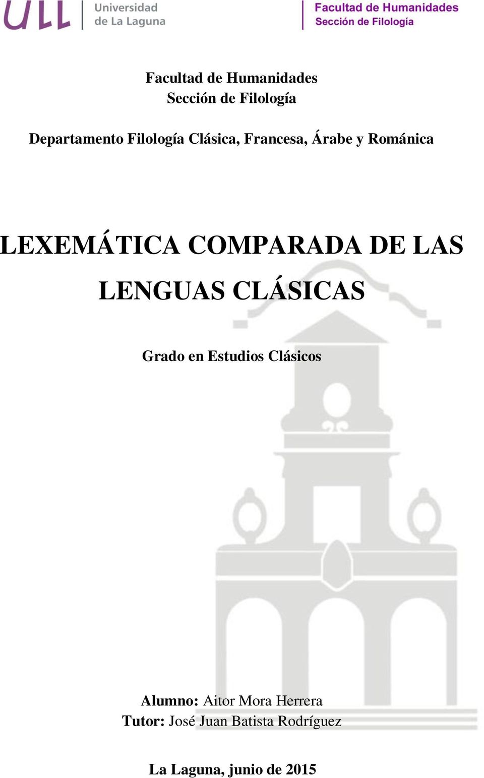 COMPARADA DE LAS LENGUAS CLÁSICAS Grado en Estudios Clásicos