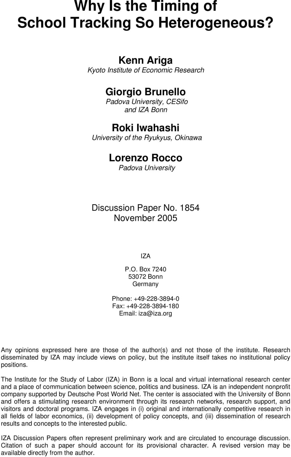 Paper No. 1854 November 2005 IZA P.O. Box 7240 53072 Bonn Germany Phone: +49-228-3894-0 Fax: +49-228-3894-180 Email: iza@iza.