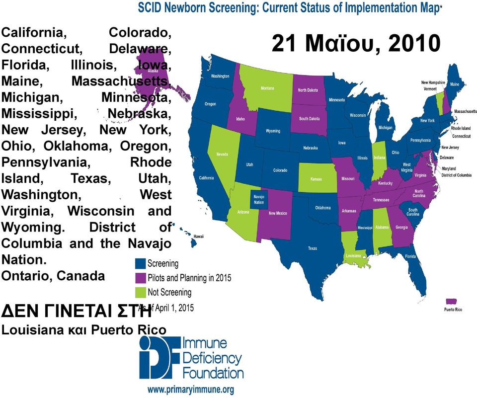 Pennsylvania, Rhode Island, Texas, Utah, Washington, West Virginia, Wisconsin and Wyoming.