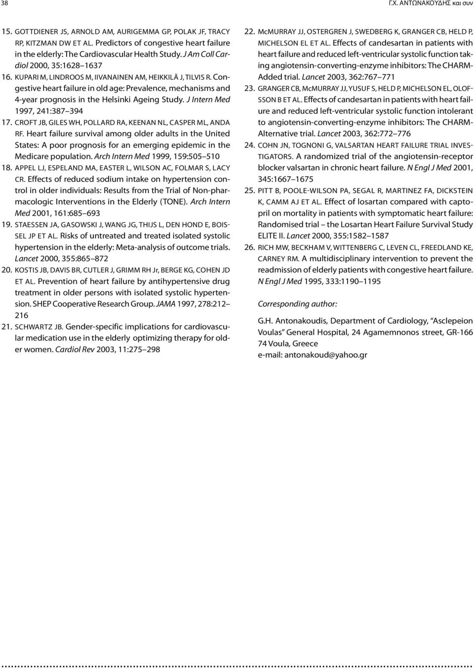 Congestive heart failure in old age: Prevalence, mechanisms and 4-year prognosis in the Helsinki Ageing Study. J Intern Med 1997, 241:387 394 17.