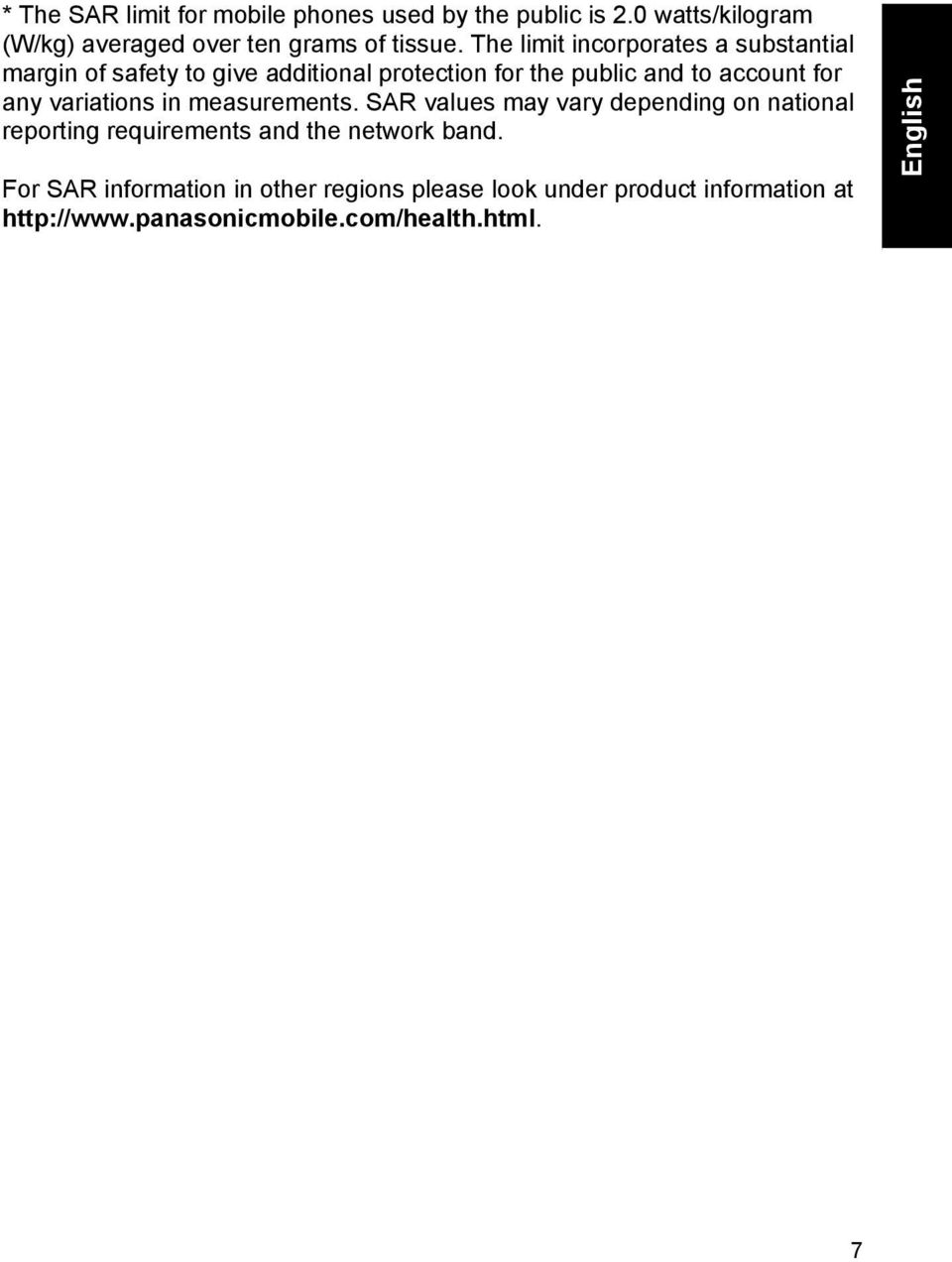 any variations in measurements. SAR values may vary depending on national reporting requirements and the network band.