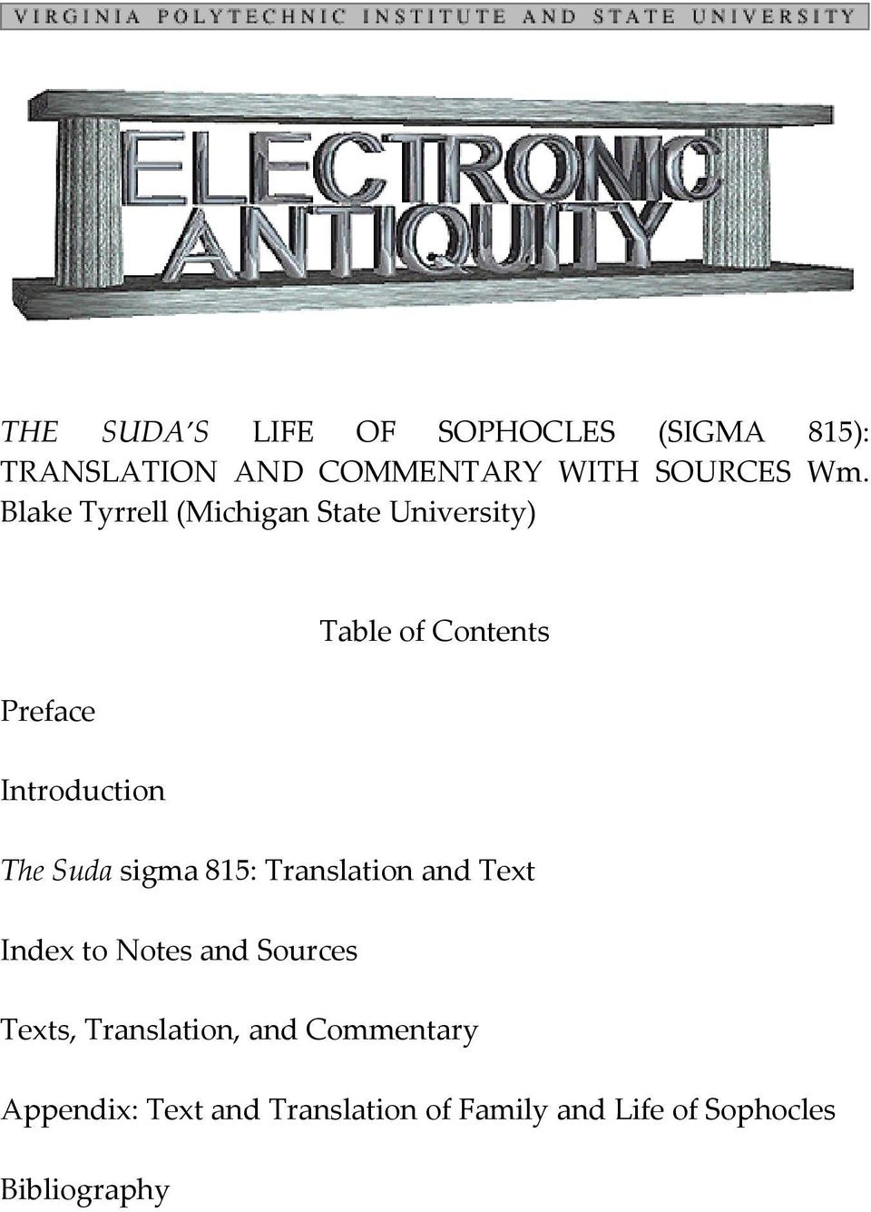 Suda sigma 815: Translation and Text Index to Notes and Sources Texts, Translation,