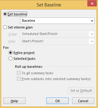 Αποθήκευση γραμμής βάσης Στην ομάδα Schedule της καρτέλας Project, πατήστε στο κουμπί Set Baseline
