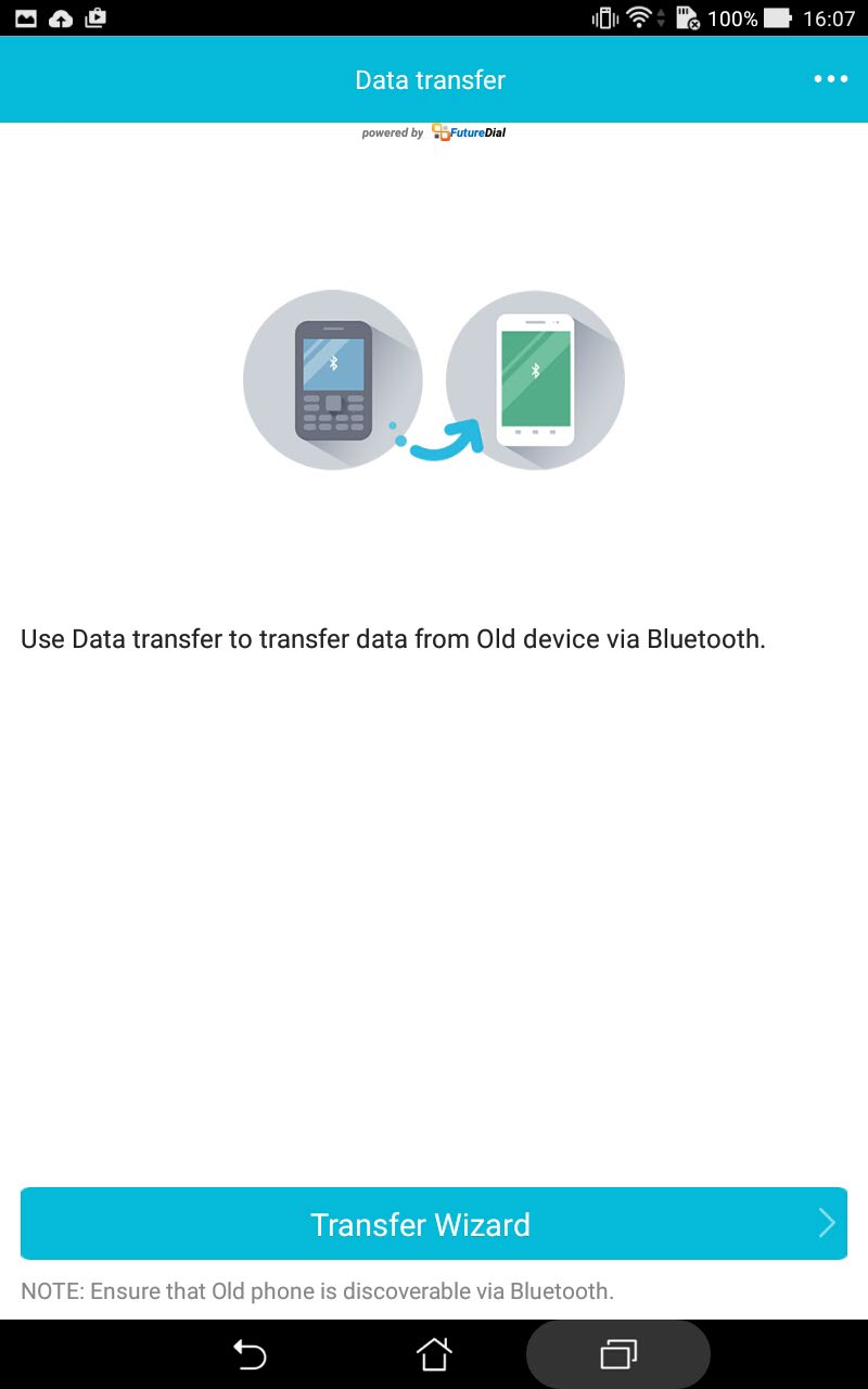 Μεταφορά δεδομένων Μεταφέρετε τα δεδομένα σας, όπως επαφές, καταχωρήσεις ημερολογίου από την παλιά κινητή συσκευή σας στο ASUS Tablet μέσω τεχνολογίας Bluetooth.