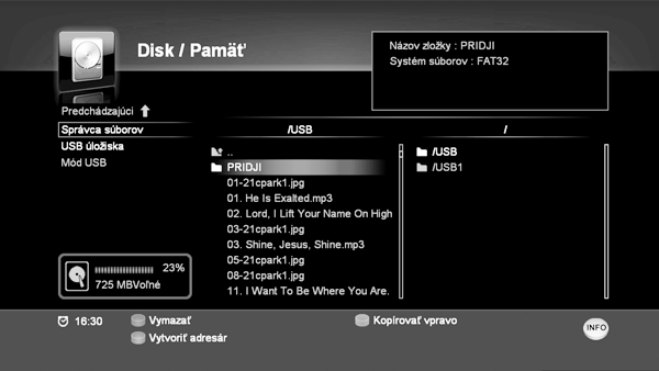 6.4. MULTIMÉDIÁ V hlavnom menu vyberte ponuku Multimédiá. Pomocou navigačných tlačidiel vyberte podponuku. Táto ponuka ponúka funkcie ako PVR a Disk / pamäť.