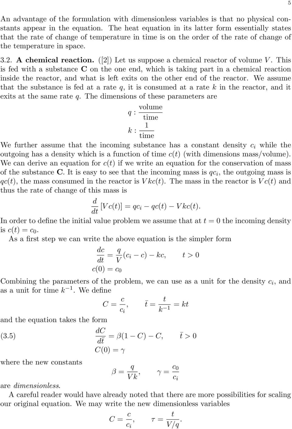 ([2]) Let us suppose a chemical reactor of volume V.