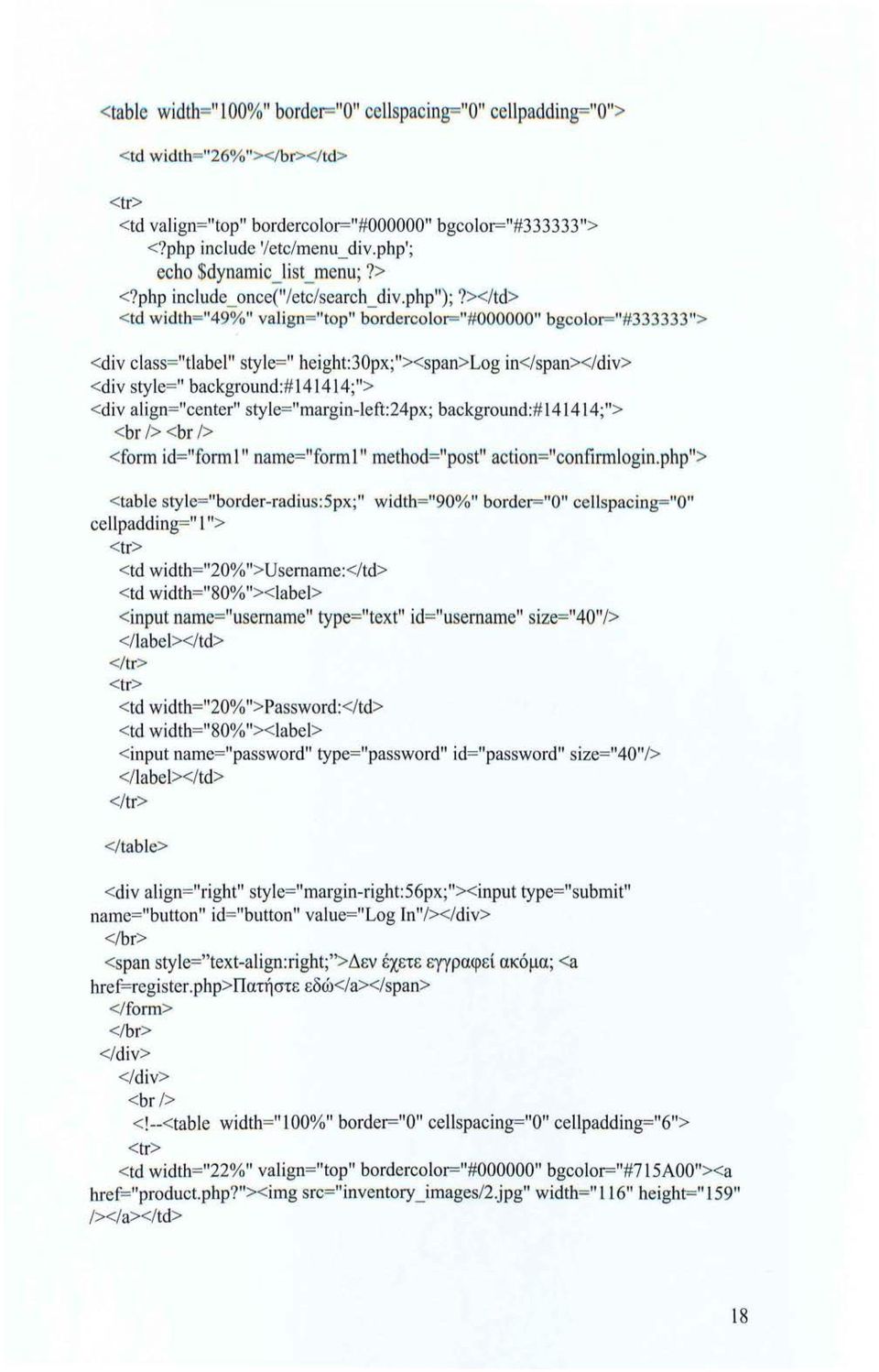 php"); </td> <td width="49%" valign="top" b o Γd e I"co l o r= " #OOOOOO" b g co l o ι= " #3333 3 3 " > <div class="tlabel" style=" height:30px;"><span>log in</span> <div style=" backgroιιnd: #