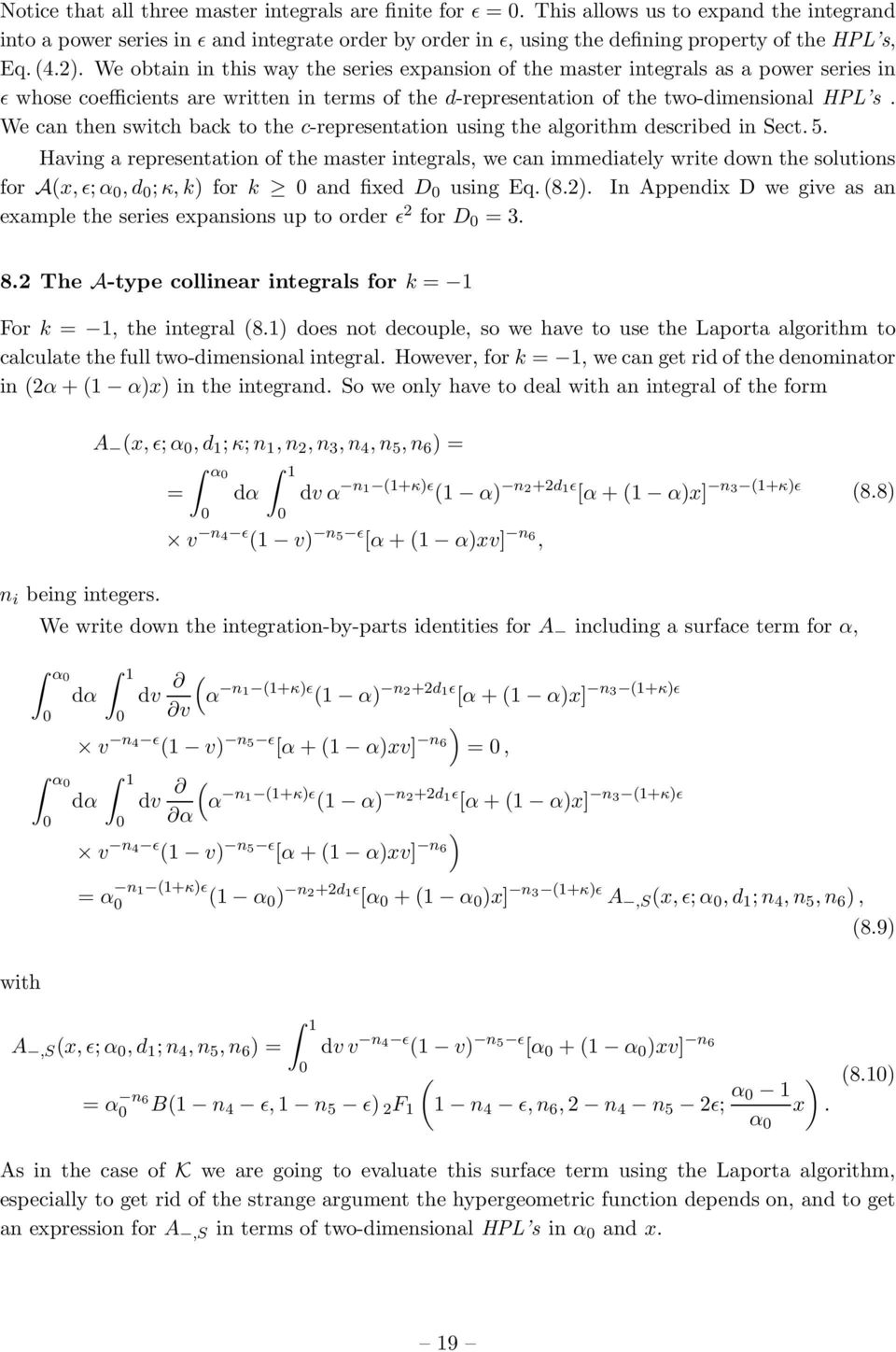 .. We obtain in this way the series expansion of the master integrals as a power series in ǫ whose coefficients are written in terms of the d-representation of the two-dimensional HPL s.