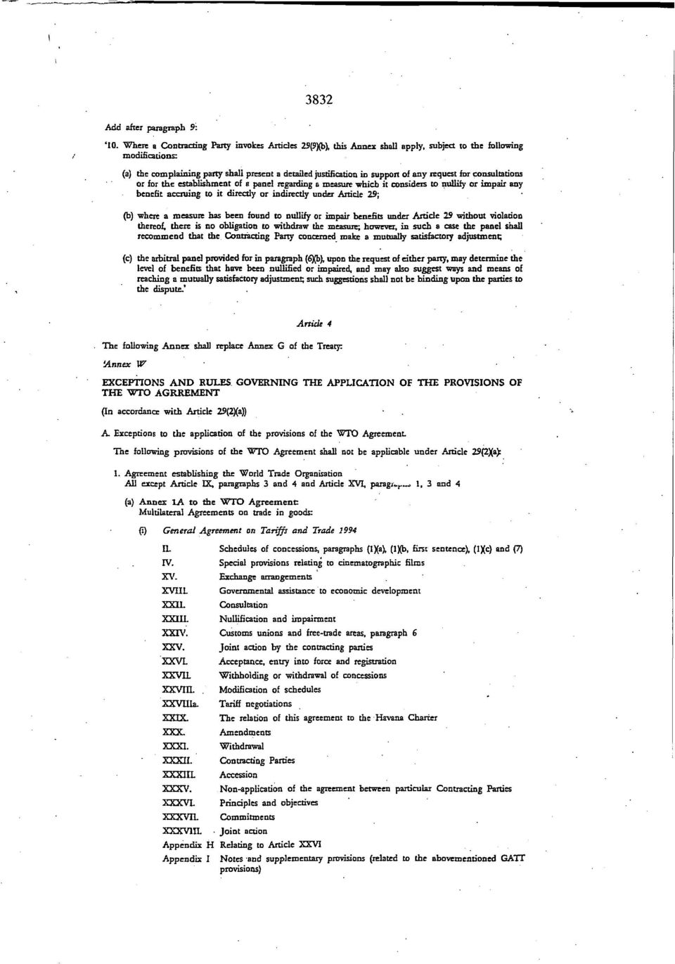 request for consultations or for the establishment of a panel regarding a measure which it considers to nullify or impair any benefit accruing to it directly or indirectly under Article 29; (b) where