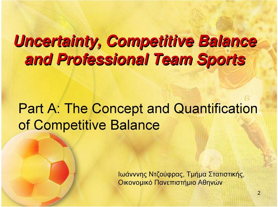 Quantification of Competitive Balance Ιωάνννης