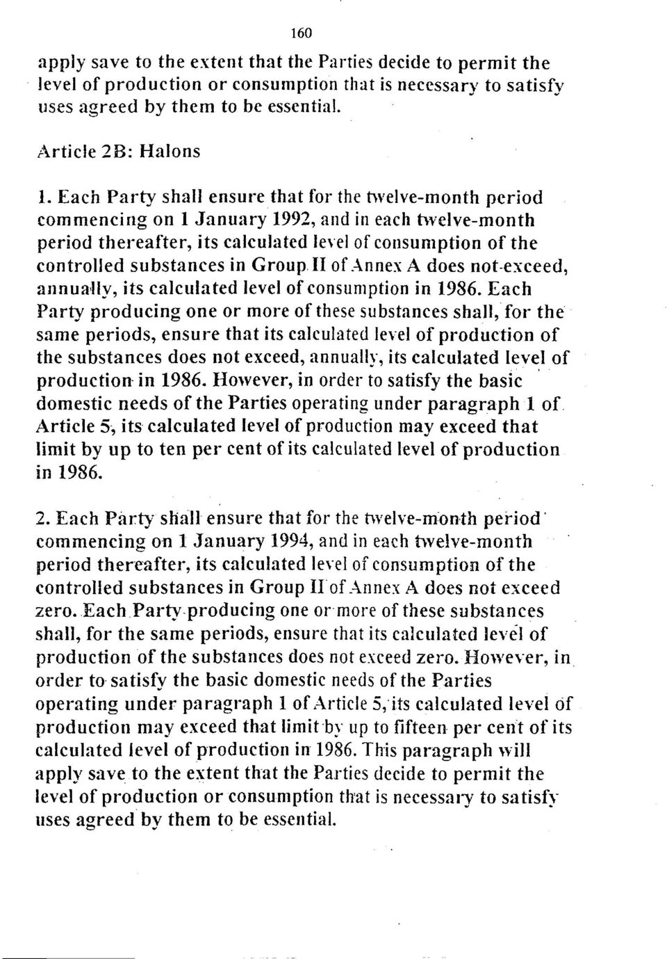 Group II of Annex A does not exceed, annually, its calculated level of consumption in 1986.