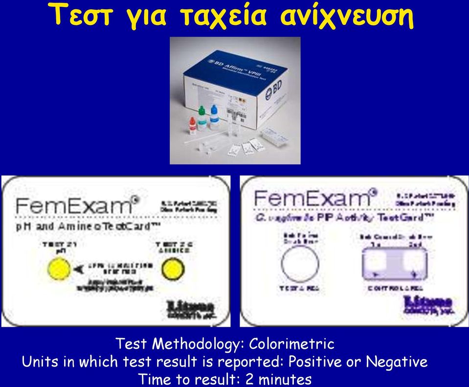 which test result is reported: