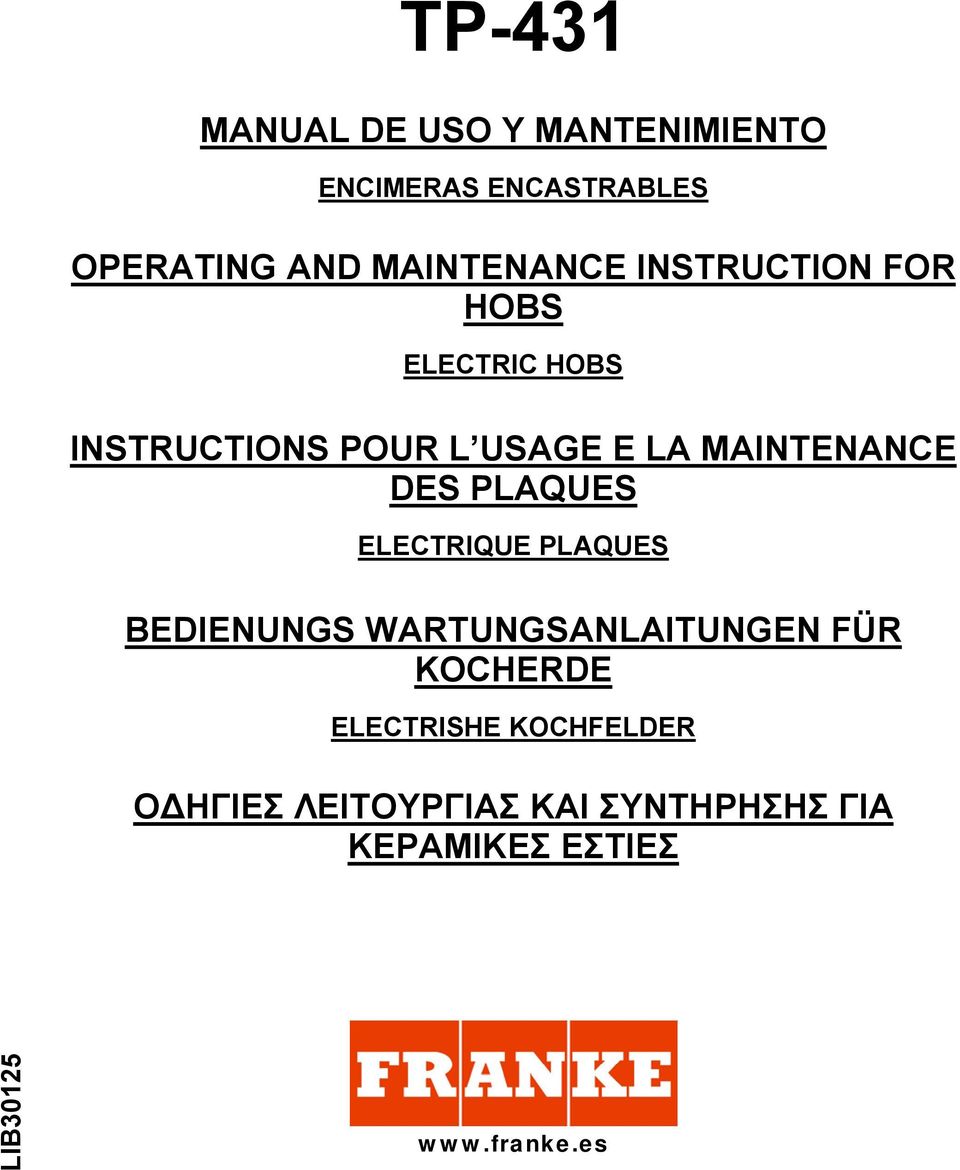 MAINTENANCE DES PLAQUES ELECTRIQUE PLAQUES BEDIENUNGS WARTUNGSANLAITUNGEN FÜR