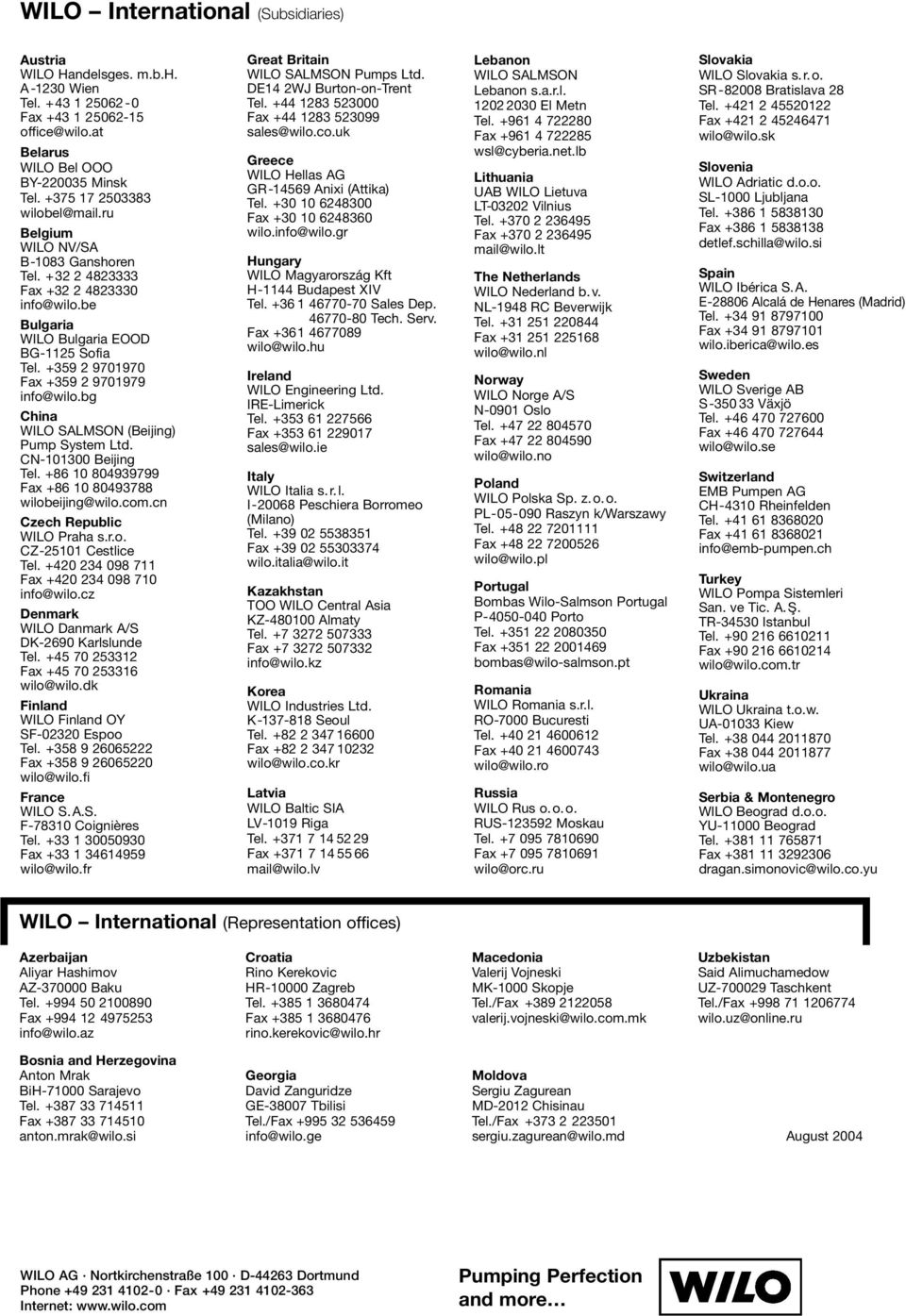 +359 2 9701970 Fa +359 2 9701979 info@wilo.bg China WILO SALMSON (Beijing) Pump System Ltd. CN-101300 Beijing Tel. +86 10 804939799 Fa +86 10 80493788 wilobeijing@wilo.com.