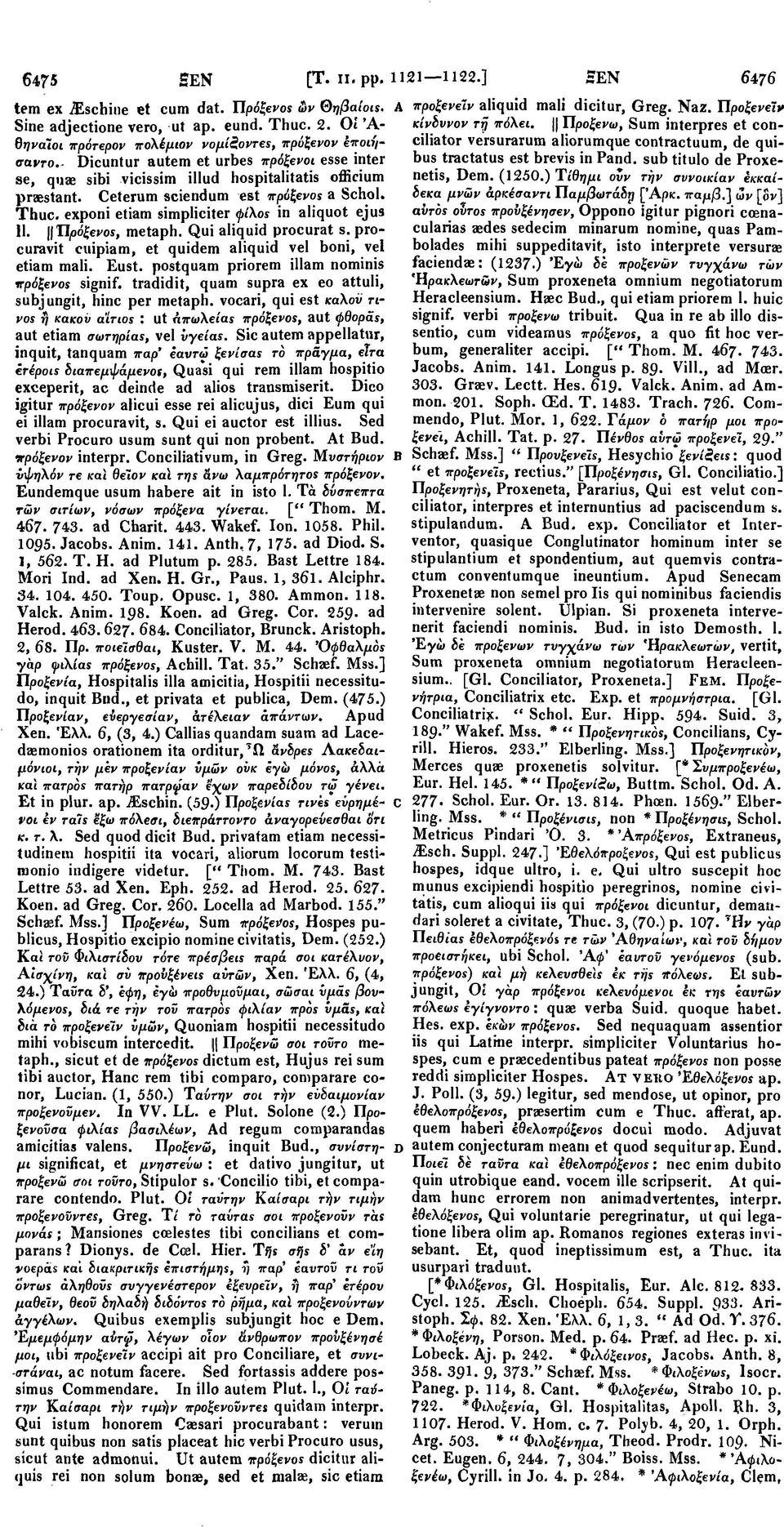 - Dicuntur autem et urbes πρόξενοι esse inter bus tractatus est brevis in Pand. sub titulo de Proxese, quae sibi vicissim illud hospitalitatis officium netis, Dem. (1250.