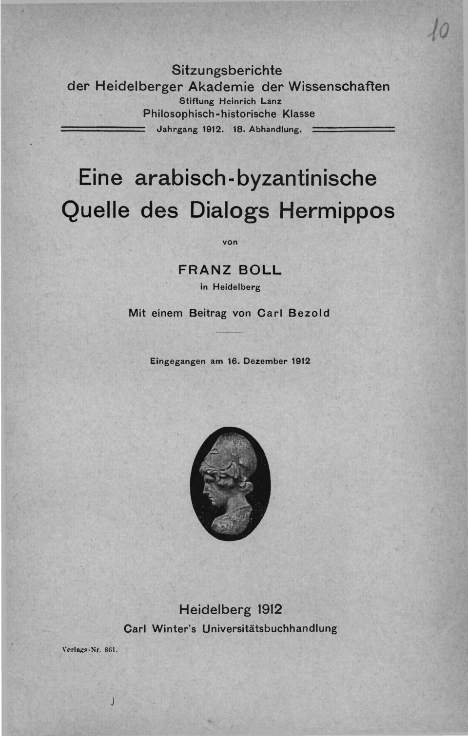 ~ Eine arabisch-byzantinische Quelle des Dialogs Hermippos von FRANZ BOLL in Heidelberg Mit