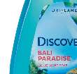 Η Η ΗΑ Α! Α ΧΩ 300 ml 30074 Υγ Κεσάυ Discover Bali Paradise 31254 Υγ Κεσάυ Χει Discover Icelandic Purity To ένα 4.00 104 Η Α 0.99 Η Α 1.