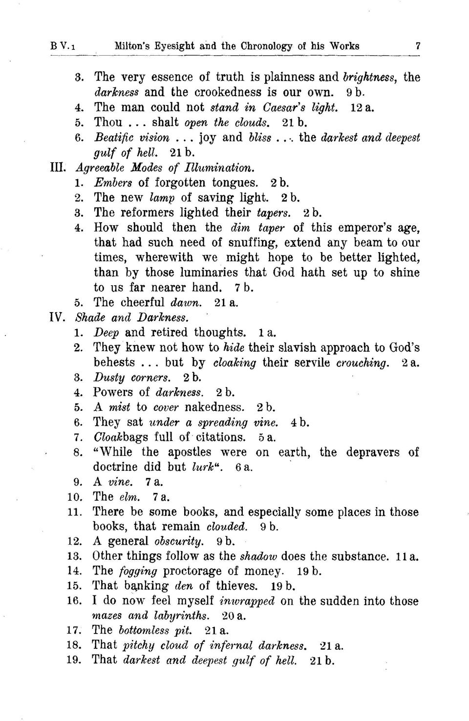 Agreeable Modes of Illumination. 1. Embers of forgotten tongues. 2 b. 2. The new lamp of saving light. 2 b. 3. The reformers lighted their tapers. 2 b. 4.