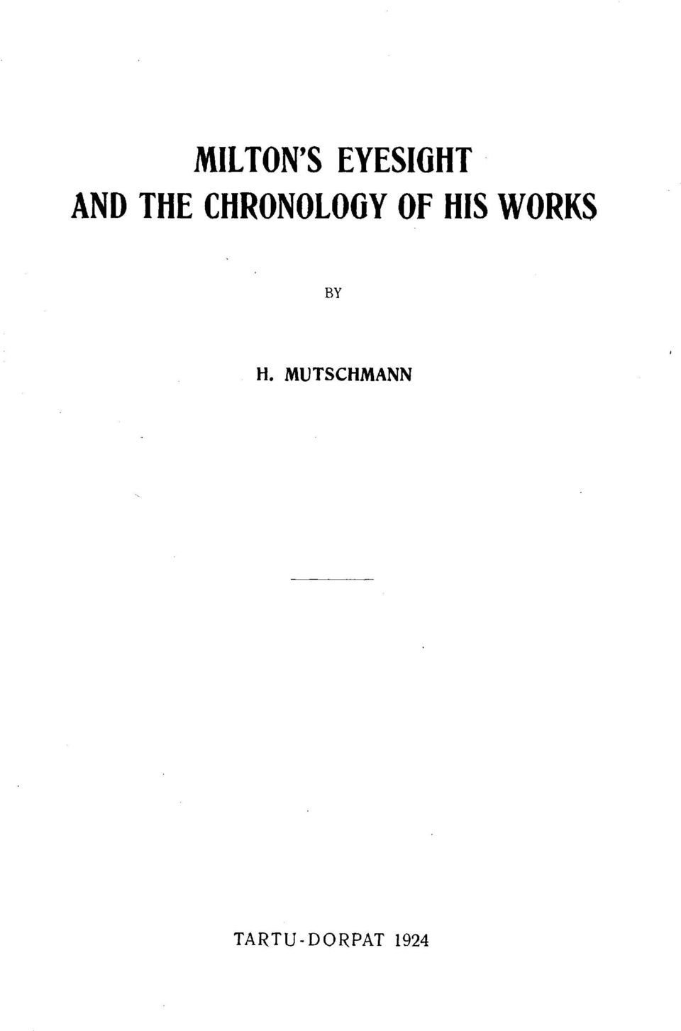 OF HIS WORKS BY H.