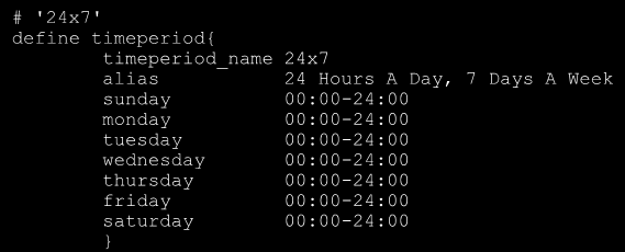 Time Periods This defines the base periods that control checks, notifications, etc. Defaults: 24 x 7 Could adjust as needed, such as work week only.