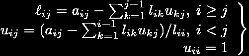 Εισαγωγή Μέθοδος τριγωνοποίσης ή LU decomposition method Πραγματοποιώντας τον πολ/ μο L U σχηματίζονται τα: ο συνολικός αριθμός αγνώστων είναι n^2+n.