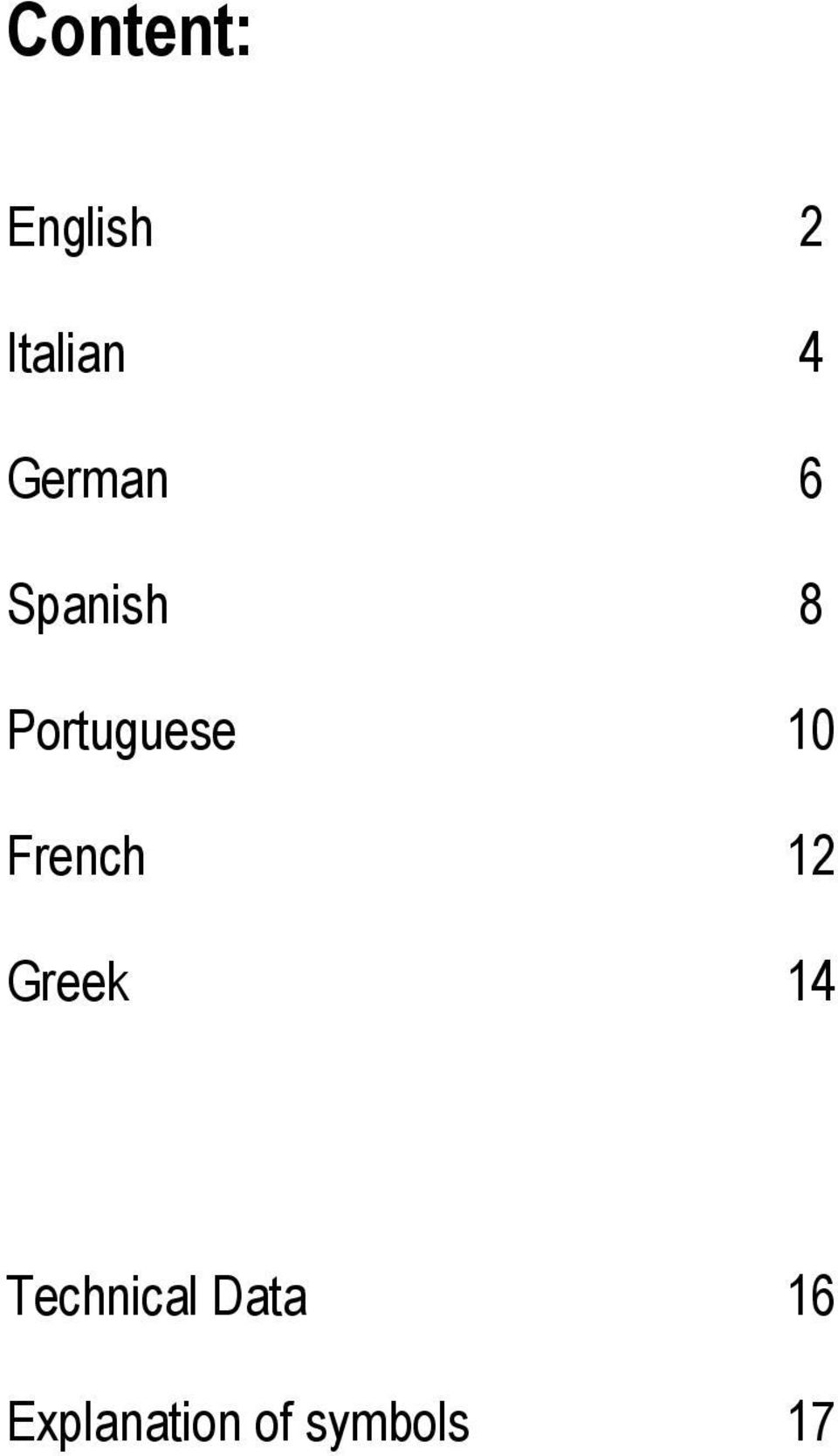 10 French 12 Greek 14