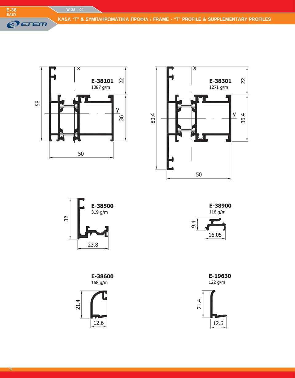 / FRAME T PROFILE &