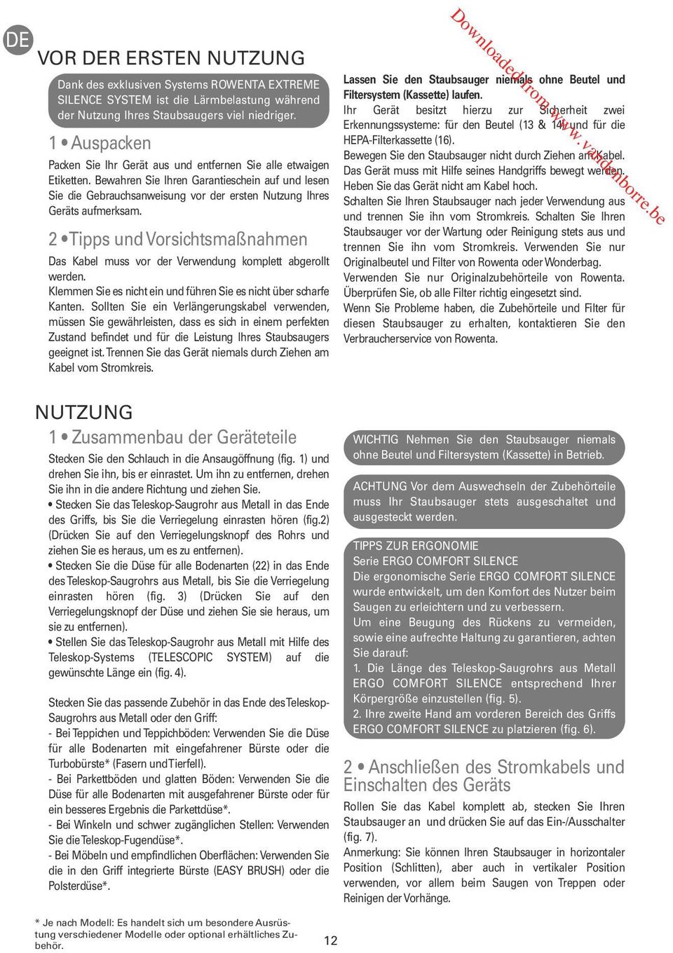 Bewahren Sie Ihren Garantieschein auf und lesen Sie die Gebrauchsanweisung vor der ersten Nutzung Ihres Geräts aufmerksam.