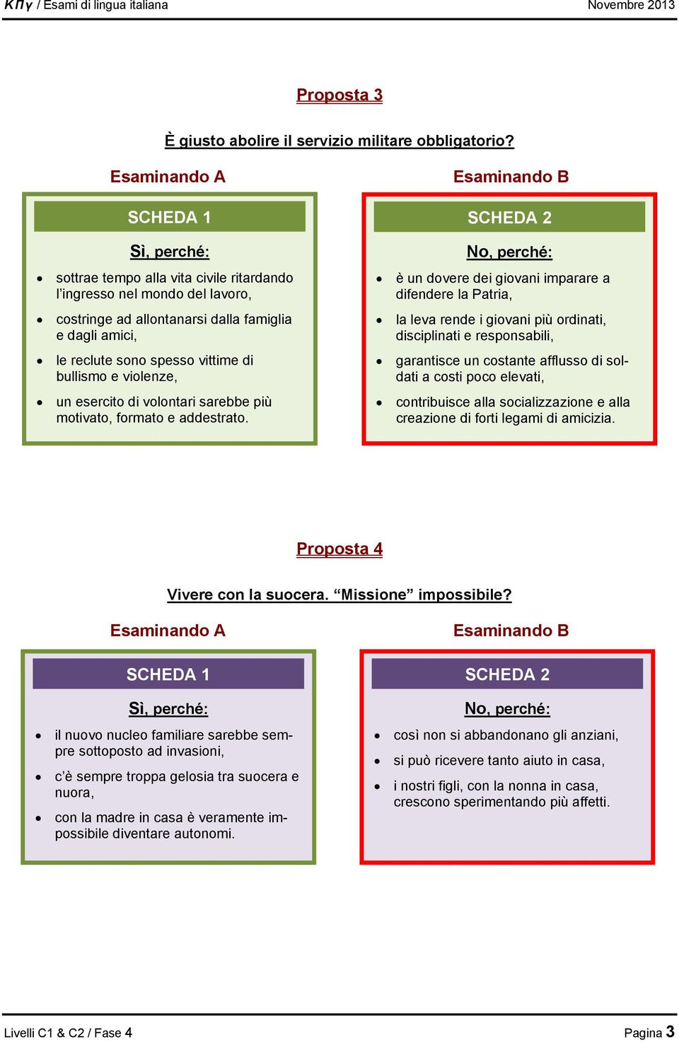 violenze, un esercito di volontari sarebbe più motivato, formato e addestrato.