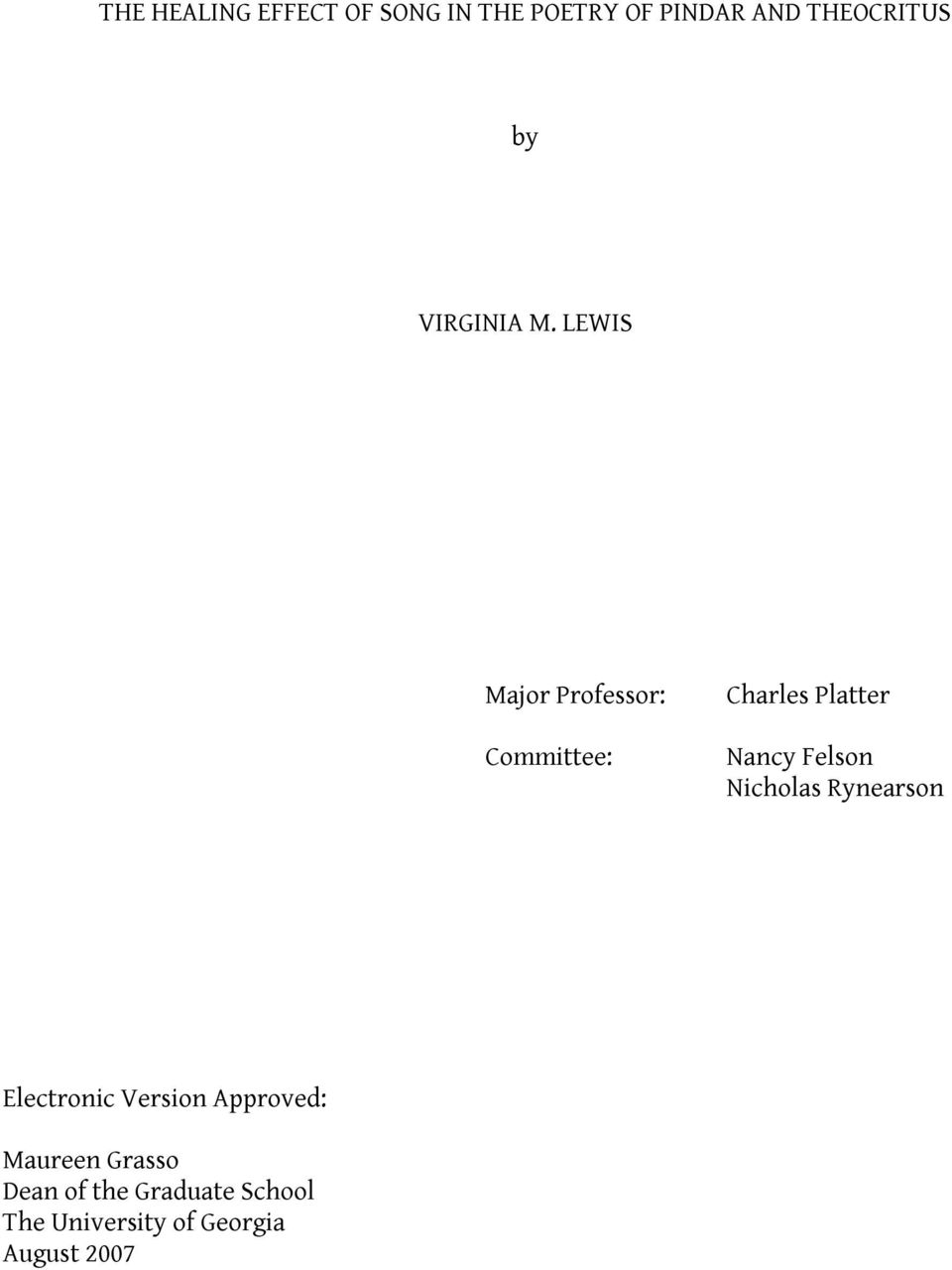 LEWIS Major Professor: Committee: Charles Platter Nancy Felson