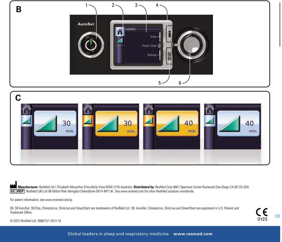 resmed.com for other ResMed locations worldwide. For patent information, see www.resmed.com/ip.