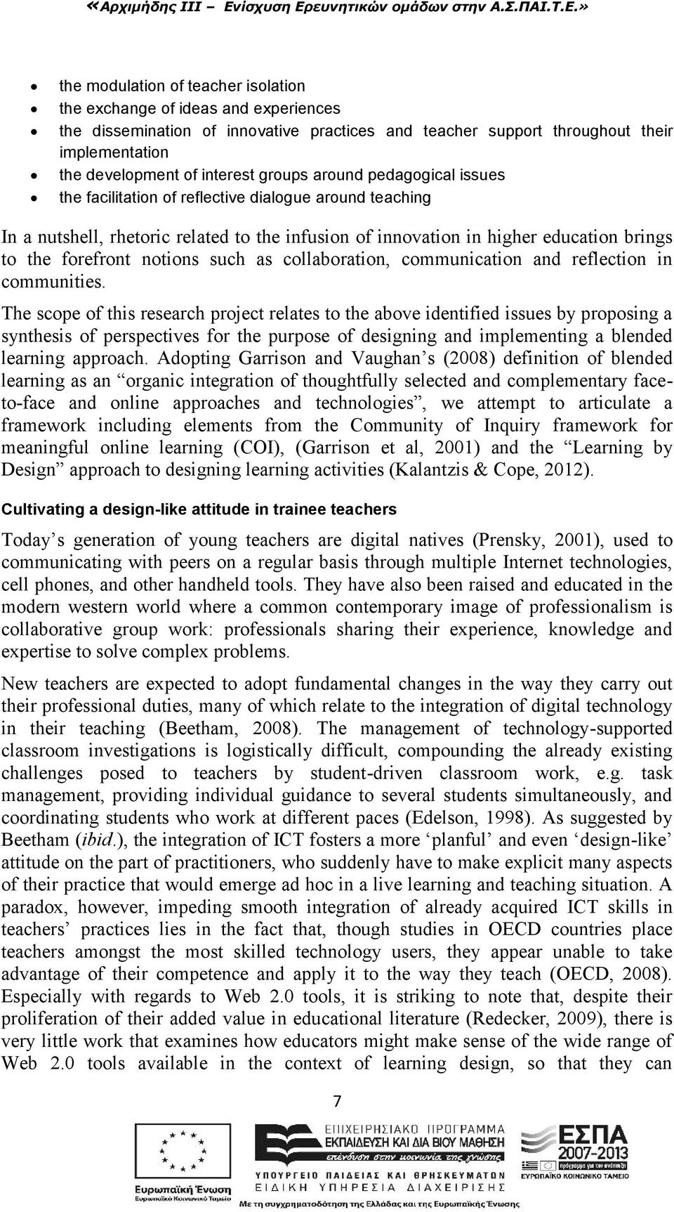 notions such as collaboration, communication and reflection in communities.