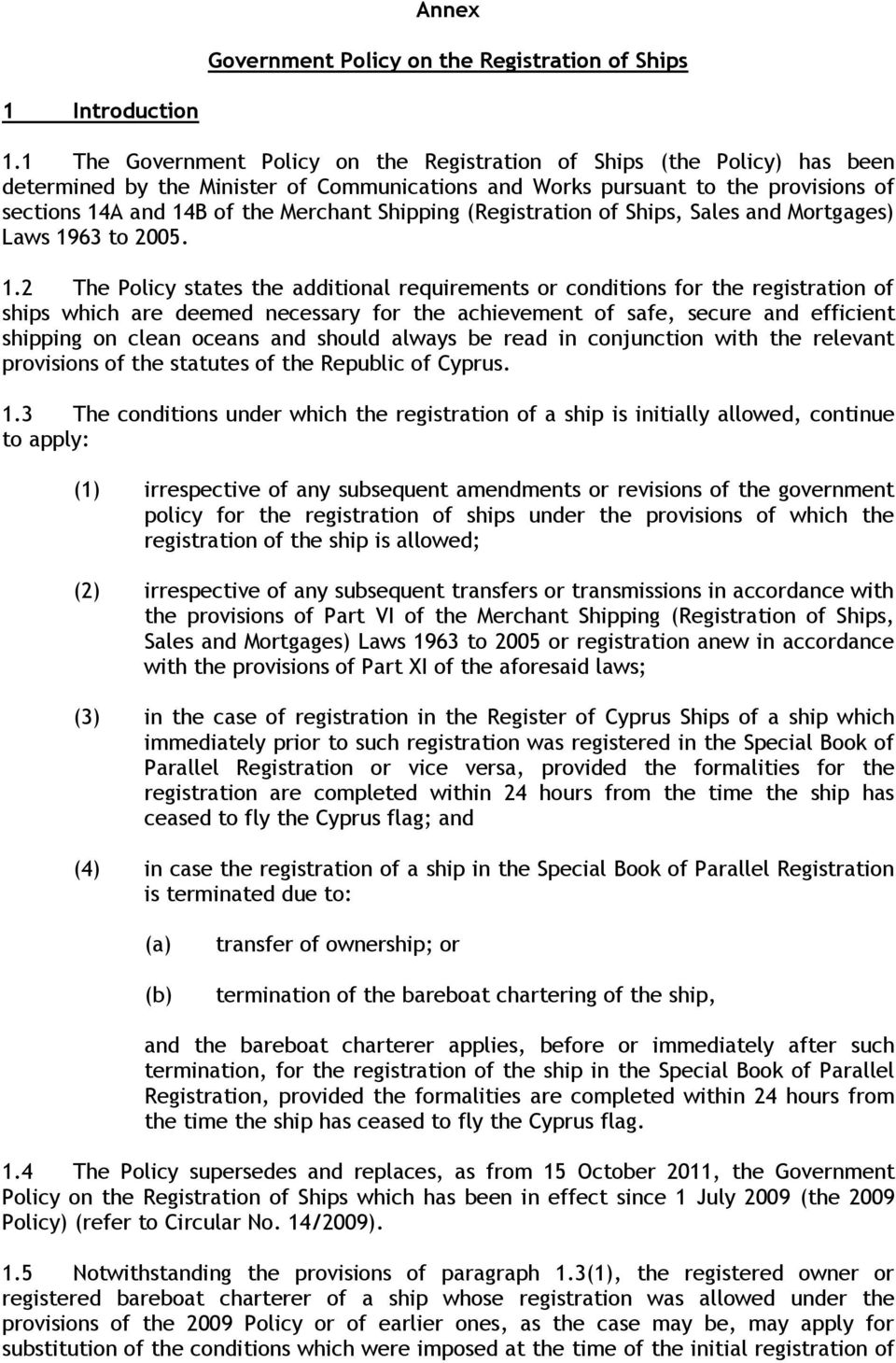 Shipping (Registration of Ships, Sales and Mortgages) Laws 19