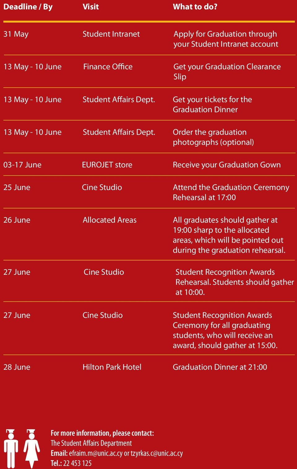 Get your tickets for the Graduation Dinner 13 May - 10 June Student Affairs Dept.