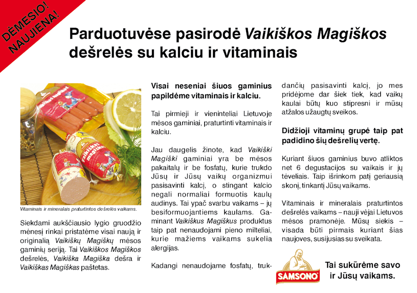 Augantis žmogus Košės maistas ir vaikams, ir suaugusiesiems Košių nauda jau seniai niekas neabejoja, juk vaikus stengiamės maitinti naudingiausiais produktais.