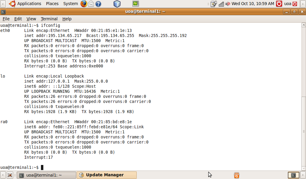 ifconfig ifconfig (interface configurator): χρησιμοποιείται για τη διαχείρηση δικτυακών interfaces Εμφανίζει τις παραμέτρους όλων των δικτυακών