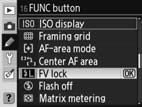 16: FUNK button (Κουμπί FUNC) (Όλες οι λειτουργίες) Επιλέξτε τη λειτουργία που εκτελείται με το κουμπί FUNC.