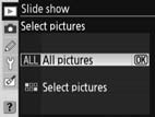 Playback folder (Φάκελος απεικόνισης) Επιλέξτε φάκελο για απεικόνιση: Επιλογή Περιγραφή Κατά την απεικόνιση, εμφανίζονται μόνο οι φωτογραφίες του τρέχοντος επιλεγμένου φακέλου από την επιλογή Folders