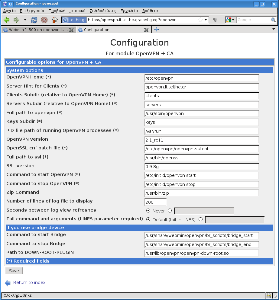 Επιλέγοντας το Module Config ο χρήστης βρίσκεται στην καρτέλα ρύθμισης του OpenVPN+CA module απ' όπου ρυθμίζονται παράμετροι όπως οι διαδρομές στο σύστημα των διάφορων εκτελέσιμων, αρχεία ρυθμίσεων,