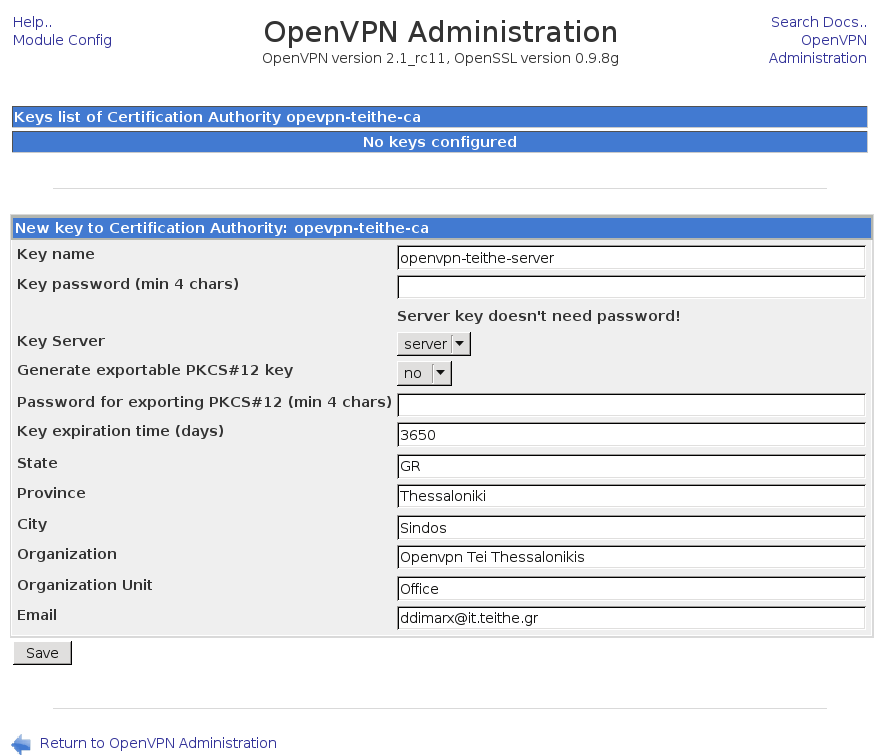Στη σελίδα που ανοίγει, ορίζεται πρώτα στην επιλογή Key name το επιθυμητό όνομα του κλειδιού του ΟpenVPN server openvpn-teithe-server, θέτοντας και το Key Server σε