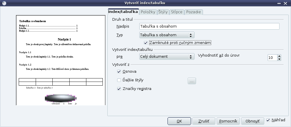 Nadpis Tabuľka s obsahom 3 nahraďte slovenským Obsah a môžete stlačiť OK.