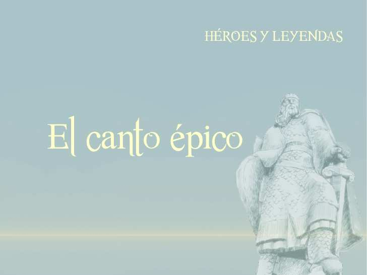 La épica: El canto épico Actividad de lectura Qué nos cuenta la épica?