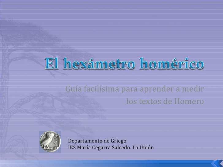 El hexámetro homérico from Mª Amada Patiño Para que te hagas una idea de cómo podrían sonar los versos de Homero en la Antigua Grecia, escucha este vídeo en el que Agustín García Calvo interpreta los