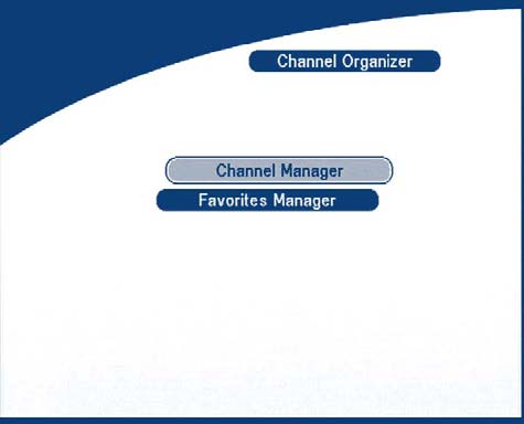 5.1 Usporiadanie kanálov V hlavnom menu pomocou klávesy UP/DOWN vyberte "Channel manager" a stlačením tlačidla OK